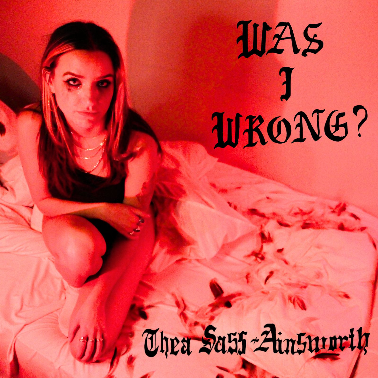 Thea Sass-Ainsworth – Was I Wrong