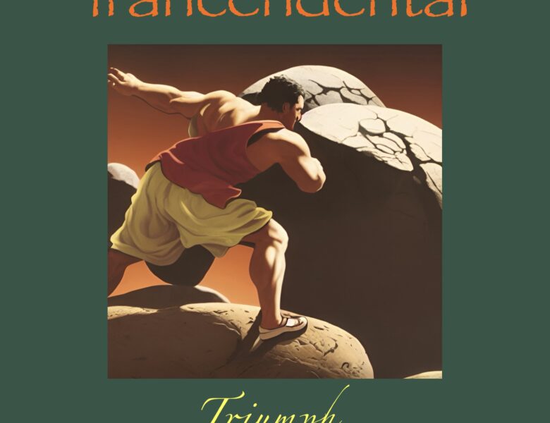 George Bolton’s Trancendental – Triumph