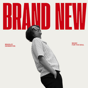Bradley Denniston – Brand New