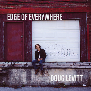 Doug Levitt – Edge of Everywhere