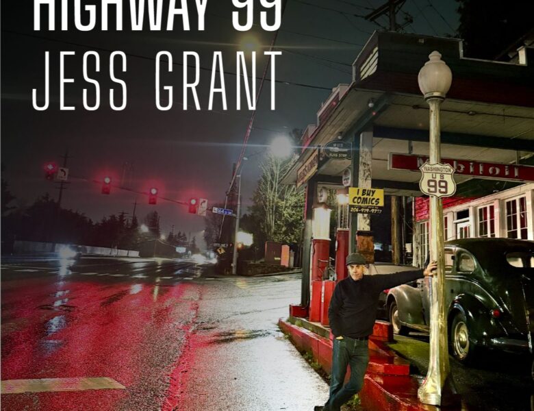 Jess Grant – Highway 99