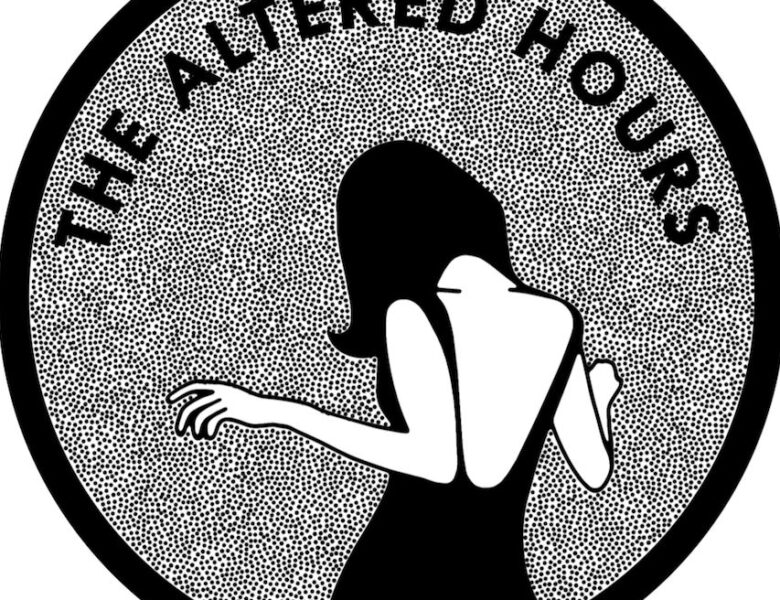 The Altered Hours – Lay There With You