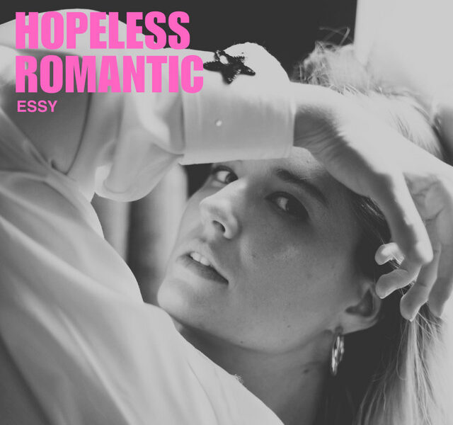 Essy – Hopeless Romantic